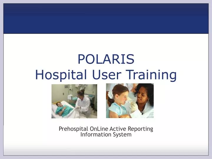 polaris hospital user training