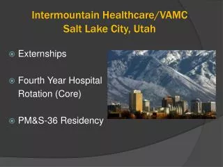 Intermountain Healthcare/VAMC Salt Lake City, Utah