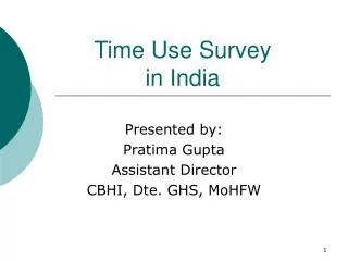 Time Use Survey in India