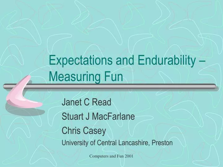expectations and endurability measuring fun