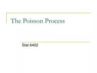 The Poisson Process