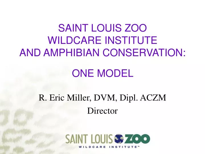 saint louis zoo wildcare institute and amphibian conservation one model