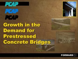 Growth in the Demand for Prestressed Concrete Bridges