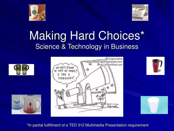 making hard choices science technology in business