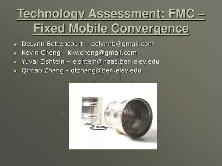 technology assessment fmc fixed mobile convergence