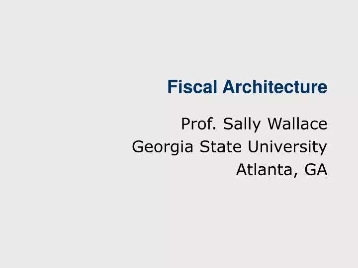 fiscal architecture