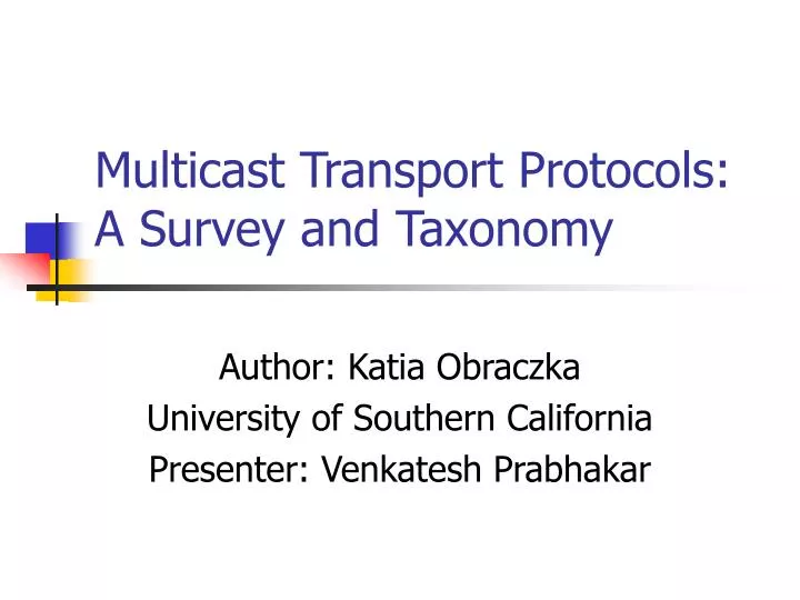 multicast transport protocols a survey and taxonomy