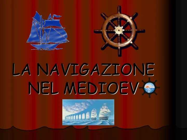 la navigazione nel medioev