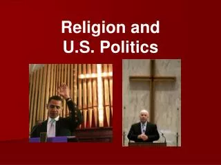 Religion and U.S. Politics