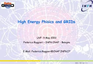 High Energy Phisics and GRIDs