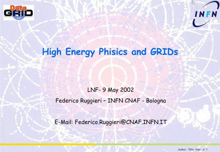 high energy phisics and grids