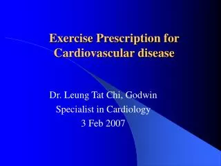 Exercise Prescription for Cardiovascular disease