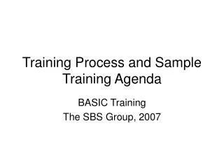 Training Process and Sample Training Agenda