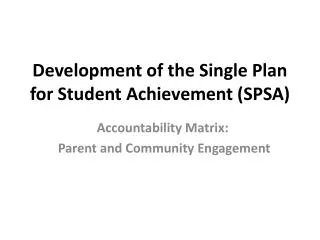 Development of the Single Plan for Student Achievement (SPSA)