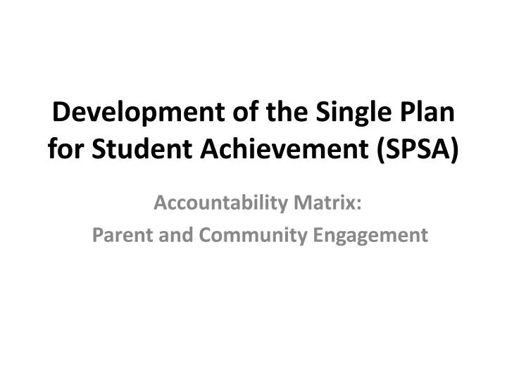 development of the single plan for student achievement spsa