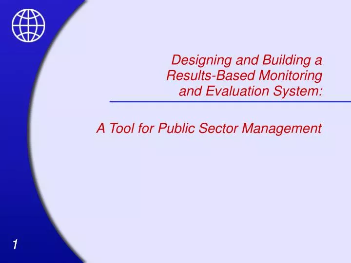 designing and building a results based monitoring and evaluation system