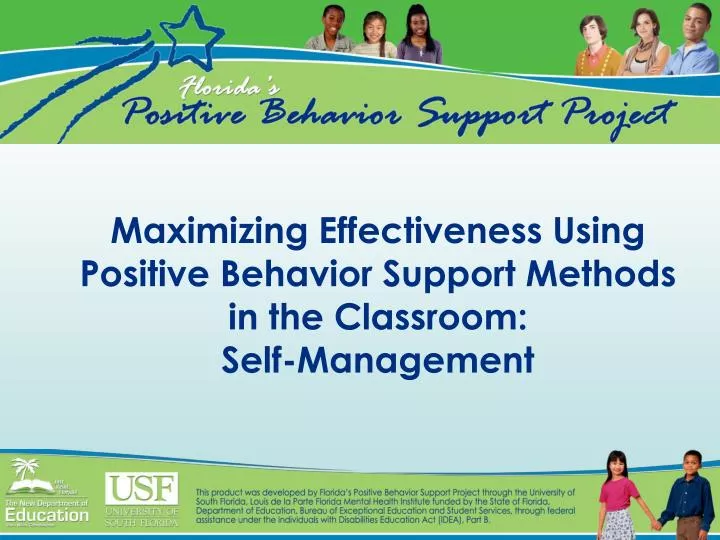 maximizing effectiveness using positive behavior support methods in the classroom self management