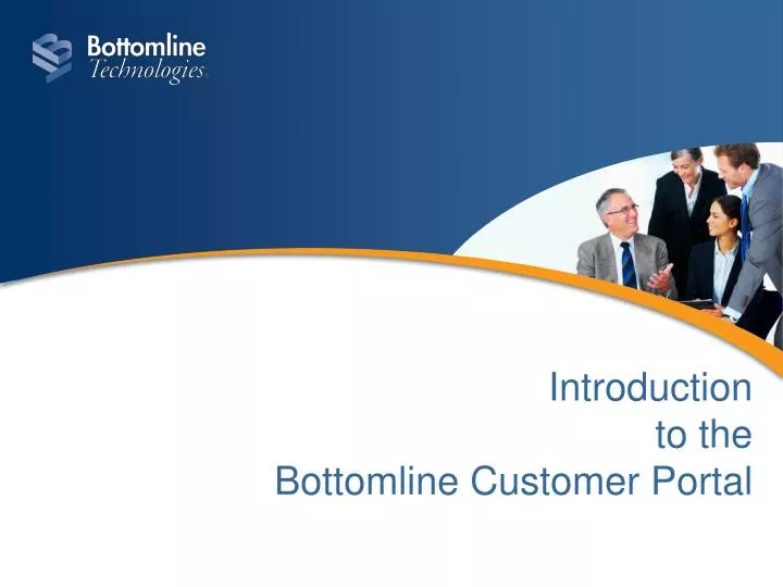 introduction to the bottomline customer portal