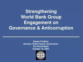 Strengthening World Bank Group Engagement on Governance &amp; Anticorruption