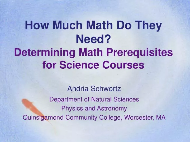how much math do they need determining math prerequisites for science courses