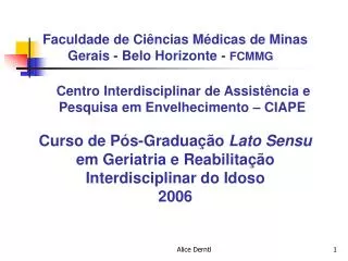 Faculdade de Ciências Médicas de Minas Gerais - Belo Horizonte - FCMMG  