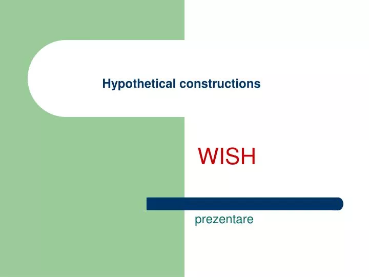 hypothetical constructions