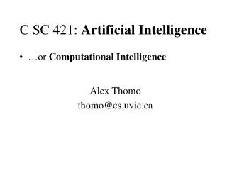 C SC 421: Artificial Intelligence