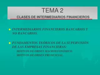 TEMA 2 CLASES DE INTERMEDIARIOS FINANCIEROS