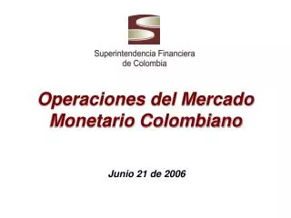 Operaciones del Mercado Monetario Colombiano
