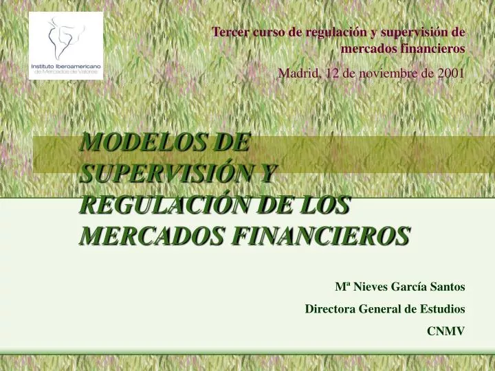 modelos de supervisi n y regulaci n de los mercados financieros