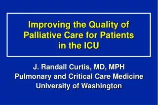 Improving the Quality of Palliative Care for Patients in the ICU