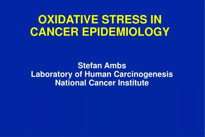 oxidative stress in cancer epidemiology