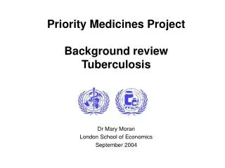 Priority Medicines Project Background review Tuberculosis