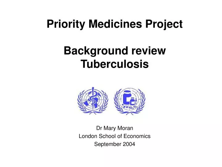 priority medicines project background review tuberculosis