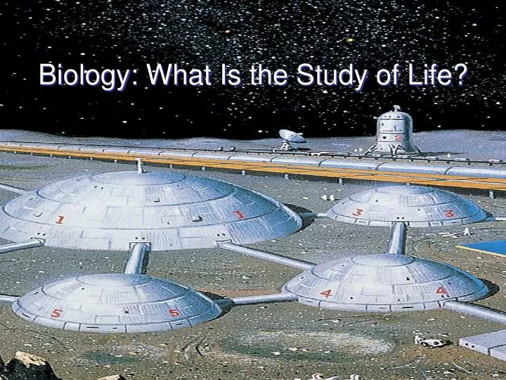 biology what is the study of life