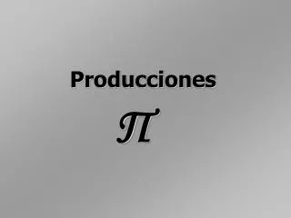 Producciones