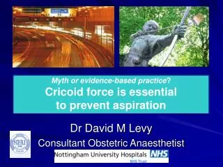Dr David M Levy Consultant Obstetric Anaesthetist
