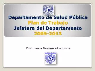 Departamento de Salud Pública Plan de Trabajo Jefatura del Departamento 2009-2013