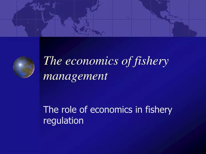 the economics of fishery management