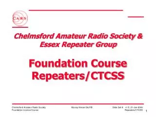 Chelmsford Amateur Radio Society &amp; Essex Repeater Group Foundation Course Repeaters/CTCSS