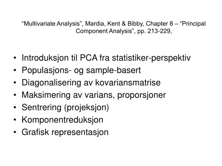 multivariate analysis mardia kent bibby chapter 8 principal component analysis pp 213 229