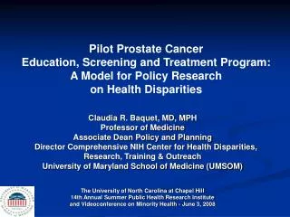 Pilot Prostate Cancer Education, Screening and Treatment Program: A Model for Policy Research on Health Disparities