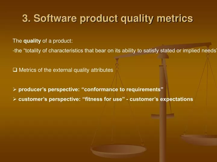 3 software product quality metrics