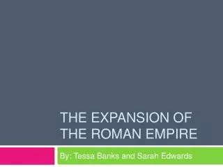 The Expansion of the Roman Empire