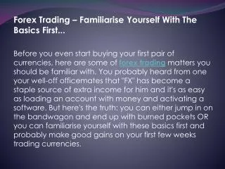 Forex Trading - Familiarise Yourself with the Basics first..
