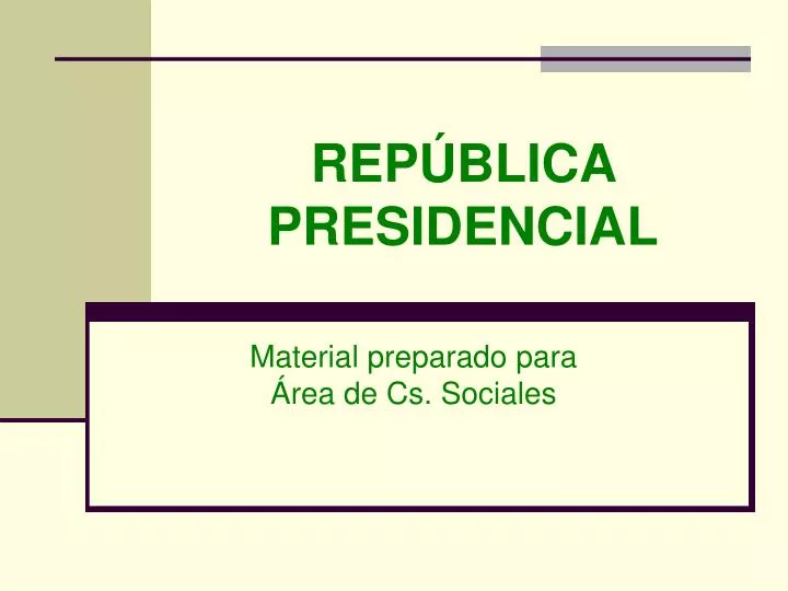 rep blica presidencial