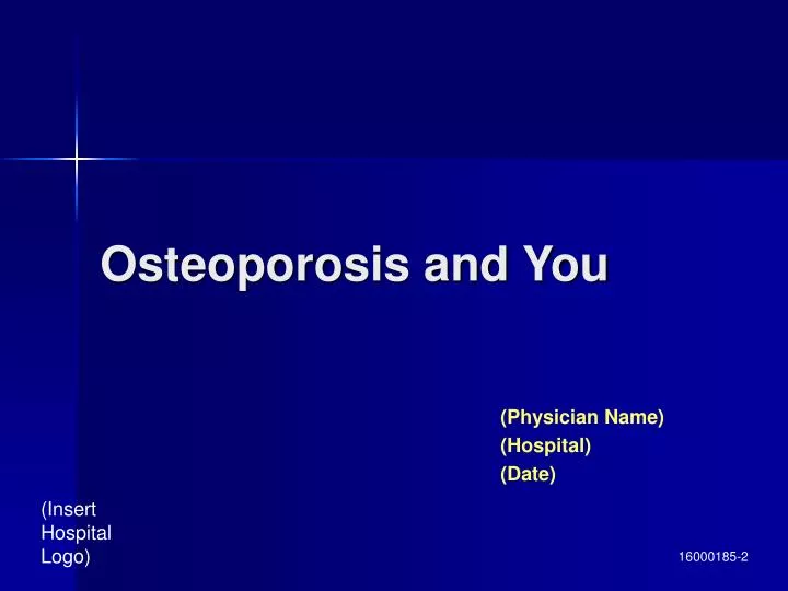 osteoporosis and you