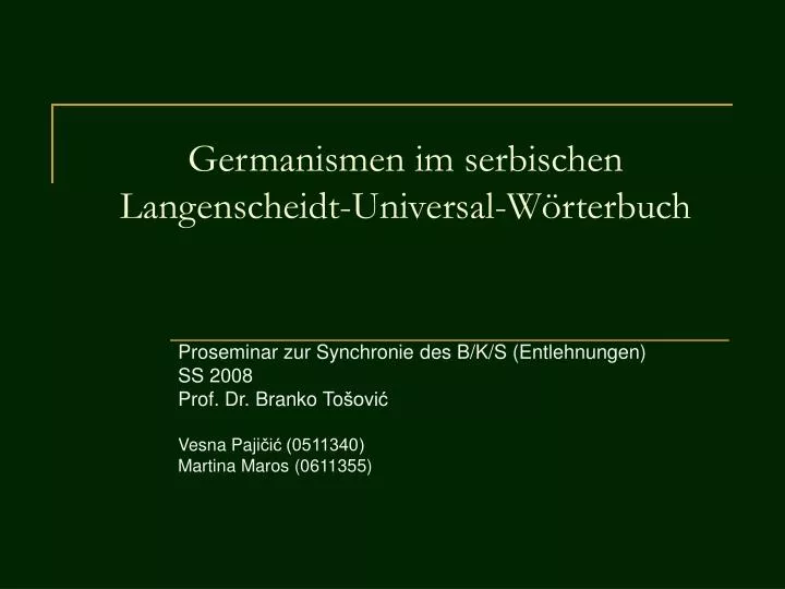 germanismen im serbischen langenscheidt universal w rterbuch