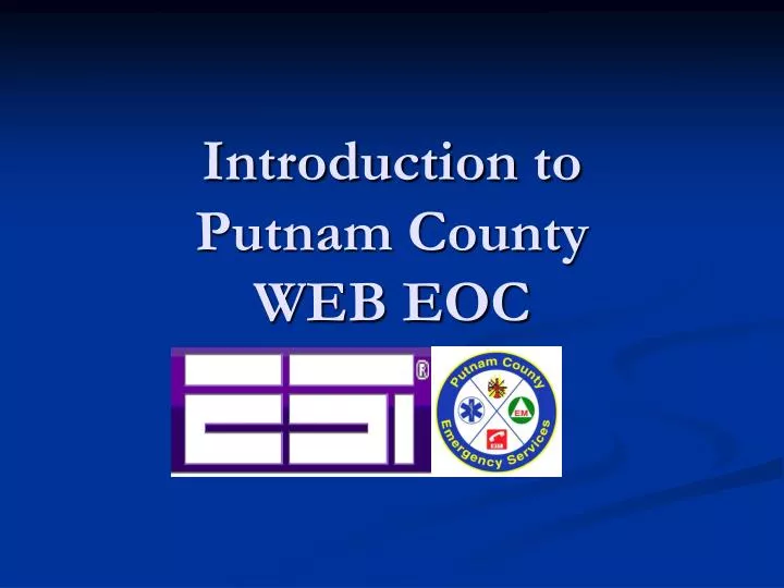 introduction to putnam county web eoc