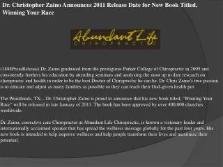 Dr. Christopher Zaino Announces 2011 Release Date for New Bo